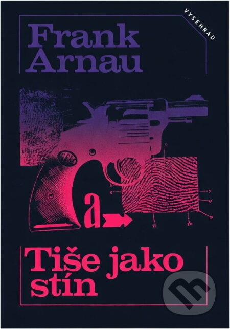 Kniha: Tiše jako stín (Frank Arnau). Vyšehrad, 1980 Kniha: Tiše jako stín (Frank Arnau). Vyšehrad, 1980