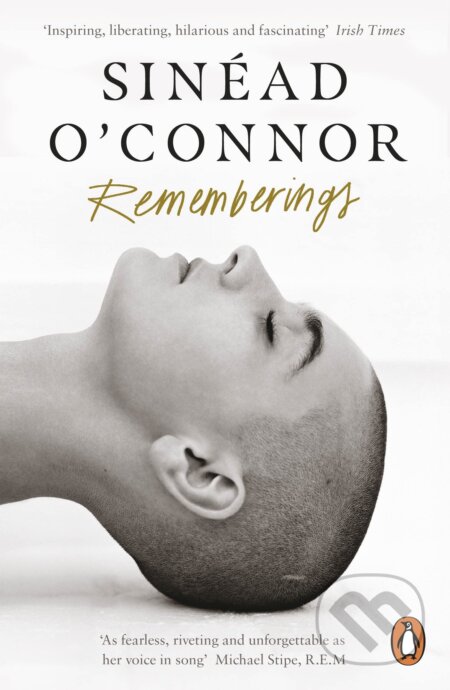 Kniha: Rememberings (Sinéad O'Connor). Penguin Books, 2021 Kniha: Rememberings (Sinéad O'Connor). Penguin Books, 2021