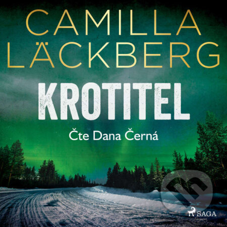Audiokniha: Krotitel (Camilla Läckberg). Saga Egmont, 2023 Audiokniha: Krotitel (Camilla Läckberg). Saga Egmont, 2023