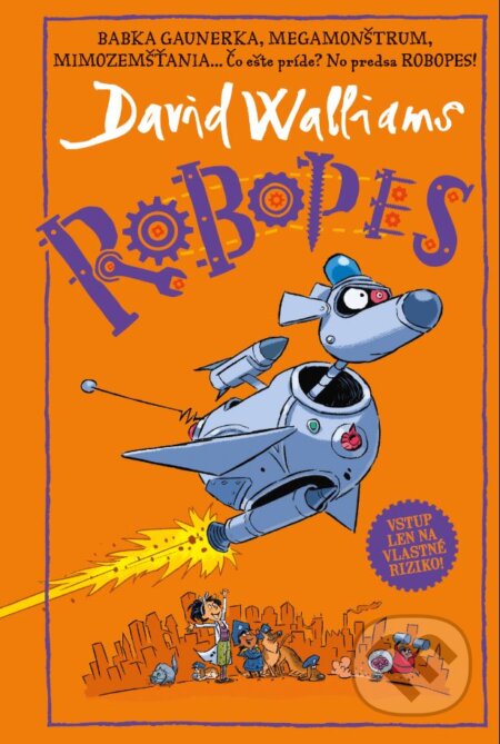 Kniha: Robopes (David Walliams). Slovart, 2024 Kniha: Robopes (David Walliams). Slovart, 2024