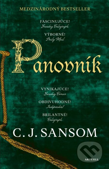 Kniha: Panovník (C.J. Sansom). Aktuell, 2024 Kniha: Panovník (C.J. Sansom). Aktuell, 2024