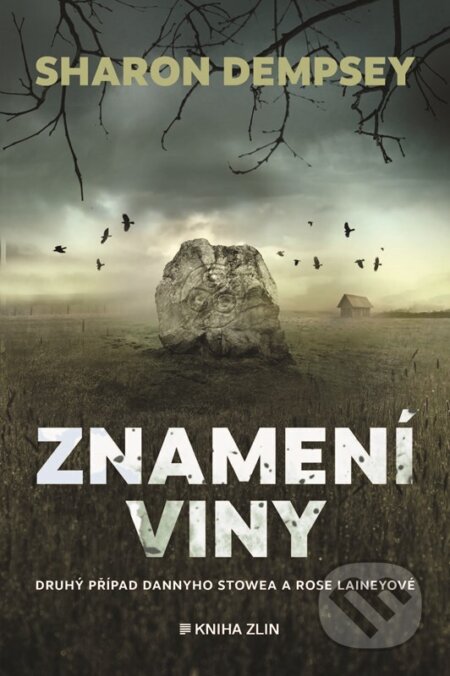 Kniha: Znamení viny (Sharon Dempsey). Kniha Zlín, 2023 Kniha: Znamení viny (Sharon Dempsey). Kniha Zlín, 2023