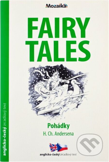Kniha: Fairy tales = Pohádky (Ashley Davies). INFOA, 2017 Kniha: Fairy tales = Pohádky (Ashley Davies). INFOA, 2017