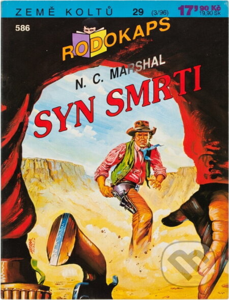 Kniha: Syn smrti (Norman C. Marshal). Ivo Železný, 1996 Kniha: Syn smrti (Norman C. Marshal). Ivo Železný, 1996