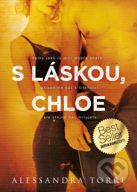 Kniha: S láskou, Chloe (Alessandra Torre). Mystery Press, 2023 Kniha: S láskou, Chloe (Alessandra Torre). Mystery Press, 2023