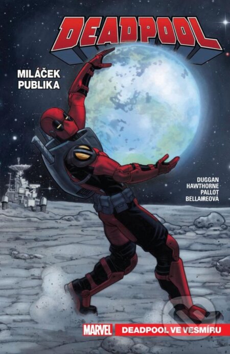 Kniha: Deadpool, miláček publika 7 (Gerry Duggan). Crew, 2023 Kniha: Deadpool, miláček publika 7 (Gerry Duggan). Crew, 2023