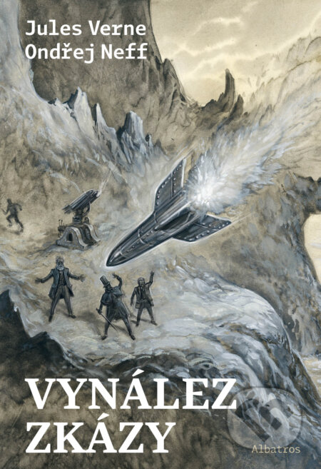 E-kniha: Vynález zkázy (Jules Verne a Ondřej Neff). Albatros SK, 2023 E-kniha: Vynález zkázy (Jules Verne a Ondřej Neff). Albatros SK, 2023