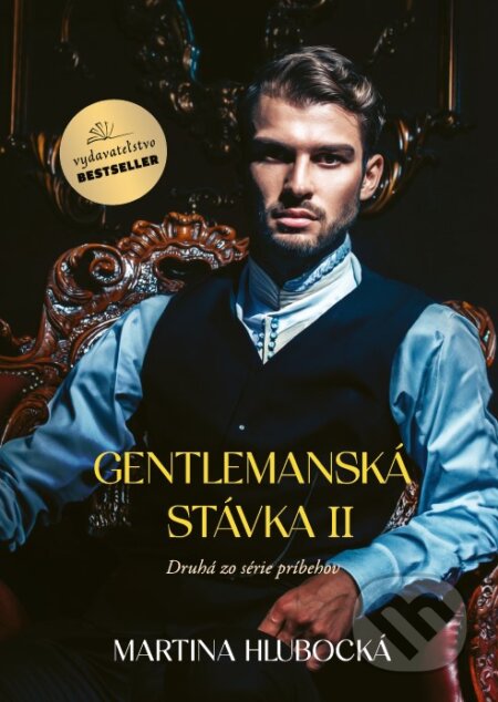 Kniha: Gentlemanská stávka II (Martina Hlubocká). BESTSELLER, 2023 Kniha: Gentlemanská stávka II (Martina Hlubocká). BESTSELLER, 2023