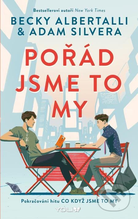 E-kniha: Pořád jsme to my (Adam Silvera a Becky Albertalli). YOLi CZ, 2023 E-kniha: Pořád jsme to my (Adam Silvera a Becky Albertalli). YOLi CZ, 2023