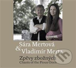 Hudobné CD: Vladimír Merta, Sára Mertová: Zpěvy zbožných (Galén). Galén, 2023 Hudobné CD: Vladimír Merta, Sára Mertová: Zpěvy zbožných (Galén). Galén, 2023