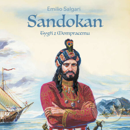 Audiokniha: Sandokan I: Tygři z Mompracemu (Emilio Salgari). Tympanum, 2023 Audiokniha: Sandokan I: Tygři z Mompracemu (Emilio Salgari). Tympanum, 2023