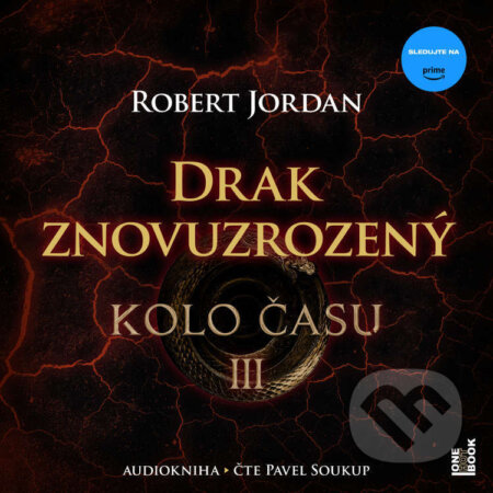 Audiokniha: Drak Znovuzrozený (Robert Jordan). OneHotBook, 2023 Audiokniha: Drak Znovuzrozený (Robert Jordan). OneHotBook, 2023