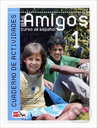 Kniha: Aula Amigos Internacional 1 - Cuaderno Actividades A1 (SM Ediciones). SM Ediciones Kniha: Aula Amigos Internacional 1 - Cuaderno Actividades A1 (SM Ediciones). SM Ediciones