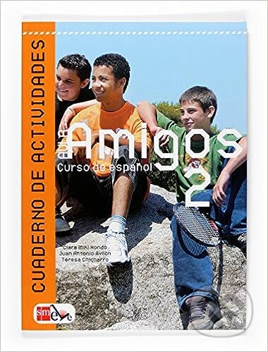 Kniha: Aula Amigos Internacional 2 -Cuaderno Actividades A1 (SM Ediciones). SM Ediciones Kniha: Aula Amigos Internacional 2 -Cuaderno Actividades A1 (SM Ediciones). SM Ediciones