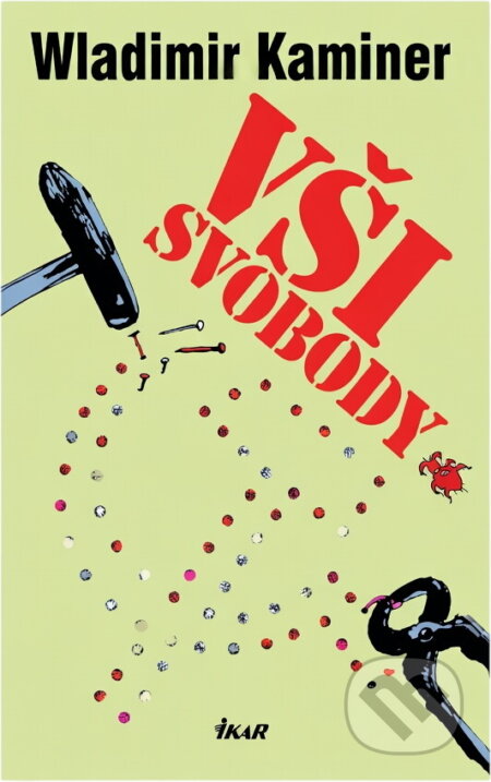 Kniha: Vši svobody (Wladimir Kaminer). Ikar, 2003 Kniha: Vši svobody (Wladimir Kaminer). Ikar, 2003