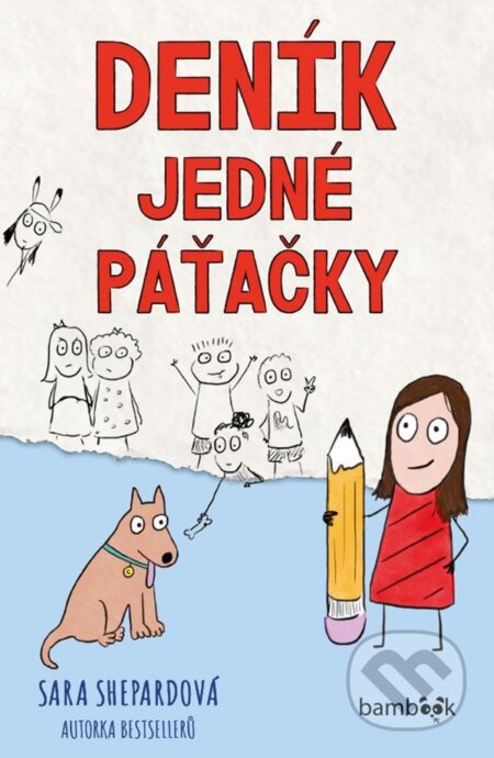 Kniha: Deník jedné páťačky (Sara Shepard). Bambook, 2023 Kniha: Deník jedné páťačky (Sara Shepard). Bambook, 2023
