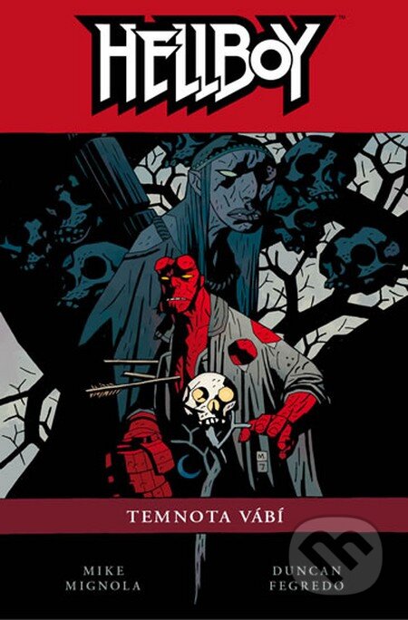 Kniha: Hellboy 8: Temnota vábí (Mike Mignola). ComicsCentrum, 2012 Kniha: Hellboy 8: Temnota vábí (Mike Mignola). ComicsCentrum, 2012