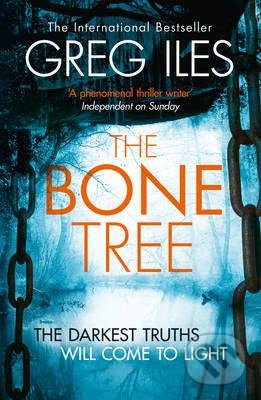 The Bone Tree - Greg Iles, HarperCollins, 2015