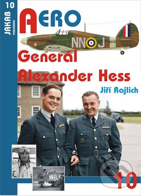 Kniha: Generál Alexander Hess (JIří Rajlich). Jakab, 2015 Kniha: Generál Alexander Hess (JIří Rajlich). Jakab, 2015