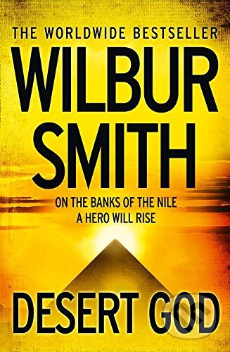 Kniha: Desert God (Wilbur Smith). HarperCollins, 2015 Kniha: Desert God (Wilbur Smith). HarperCollins, 2015