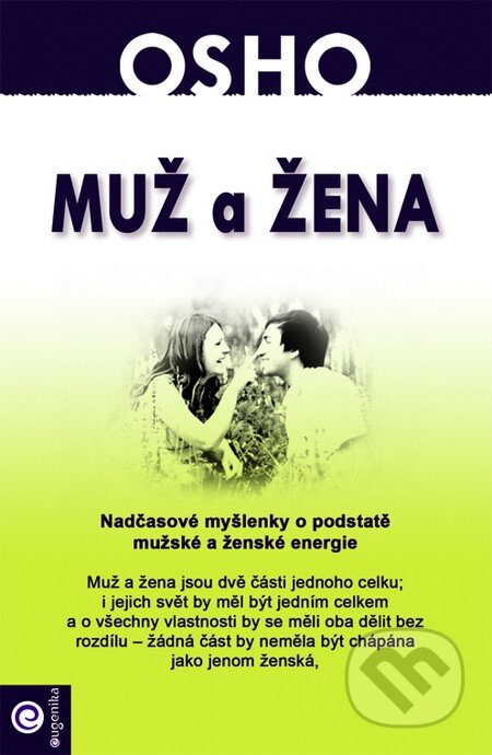 Kniha: Muž a žena (Osho). Eugenika, 2015 Kniha: Muž a žena (Osho). Eugenika, 2015