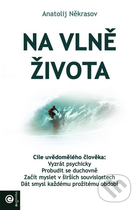 Kniha: Na vlně života (Anatolij Někrasov). Eugenika, 2015 Kniha: Na vlně života (Anatolij Někrasov). Eugenika, 2015