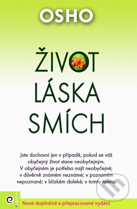 Kniha: Život, láska, smích (Osho). Eugenika, 2015 Kniha: Život, láska, smích (Osho). Eugenika, 2015