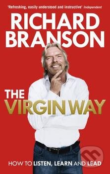 Kniha: The Virgin Way (Richard Branson). Virgin Books, 2015 Kniha: The Virgin Way (Richard Branson). Virgin Books, 2015