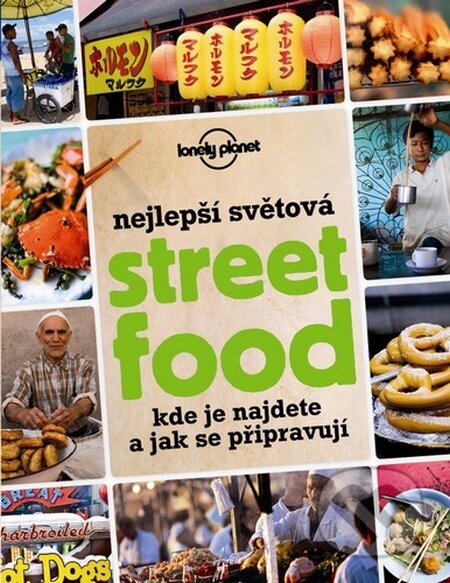 Nejlepší světová Street Food, Svojtka&Co., 2015