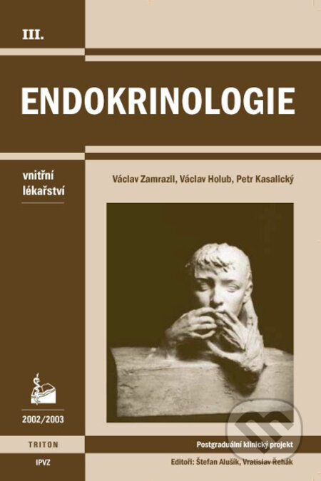 Endokrinologie - Václav Zamrazil, Triton, 2003