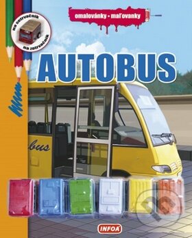 Kniha: Autobus (INFOA). INFOA, 2015 Kniha: Autobus (INFOA). INFOA, 2015