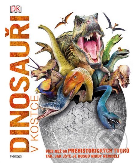 Kniha: Dinosauři v kostce (John Woodward). Universum, 2015 Kniha: Dinosauři v kostce (John Woodward). Universum, 2015