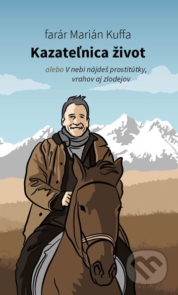 Kniha: Kazateľnica život (Marián Kuffa). Kumran, 2015 Kniha: Kazateľnica život (Marián Kuffa). Kumran, 2015