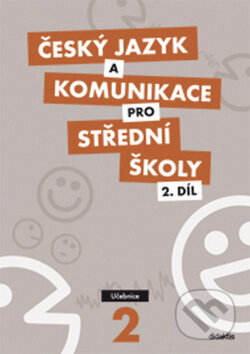 Kniha: Český jazyk a komunikace pro střední školy 2 (Ivana Bozděchová). Didaktis CZ, 2011 Kniha: Český jazyk a komunikace pro střední školy 2 (Ivana Bozděchová). Didaktis CZ, 2011