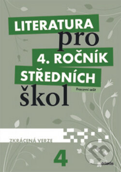 Kniha: Literatura pro 4. ročník středních škol (Didaktis CZ). Didaktis CZ, 2012 Kniha: Literatura pro 4. ročník středních škol (Didaktis CZ). Didaktis CZ, 2012