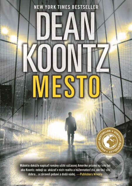 Kniha: Mesto (Dean Koontz). XYZ, 2015 Kniha: Mesto (Dean Koontz). XYZ, 2015