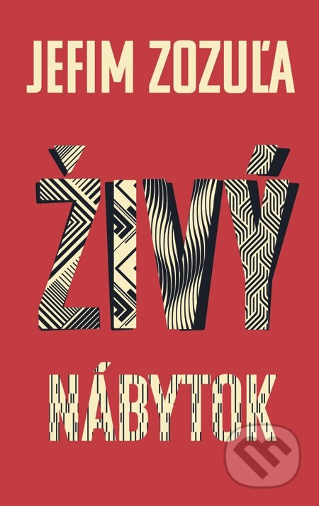 E-kniha: Živý nábytok (Jefim Zozuľa). Slovart, 2015 E-kniha: Živý nábytok (Jefim Zozuľa). Slovart, 2015