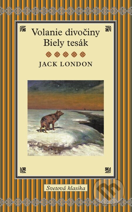 E-kniha: Volanie divočiny, Biely tesák (Jack London). Slovart, 2013 E-kniha: Volanie divočiny, Biely tesák (Jack London). Slovart, 2013