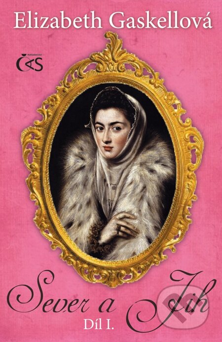E-kniha: Sever a Jih, díl I. (Elizabeth Gaskell). Čas, 2012 E-kniha: Sever a Jih, díl I. (Elizabeth Gaskell). Čas, 2012