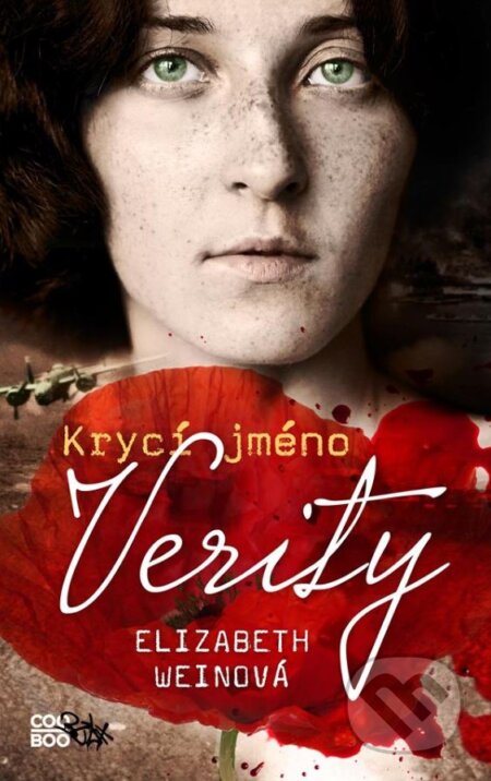 Kniha: Krycí jméno Verity (Elizabeth Wein). CooBoo CZ, 2015 Kniha: Krycí jméno Verity (Elizabeth Wein). CooBoo CZ, 2015