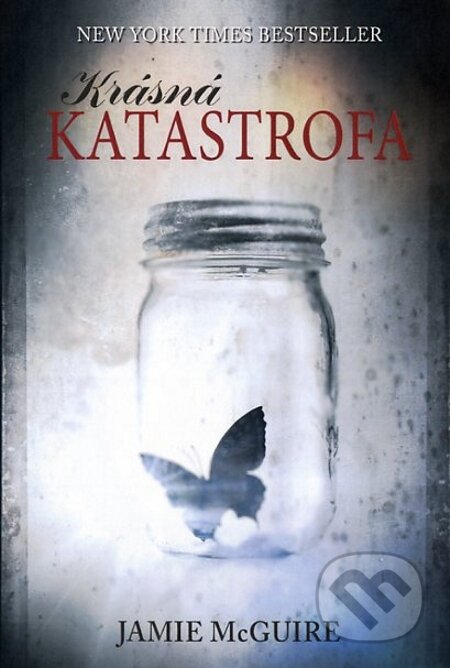 E-kniha: Krásná katastrofa (Jamie McGuire). Fortuna Libri ČR, 2013 E-kniha: Krásná katastrofa (Jamie McGuire). Fortuna Libri ČR, 2013