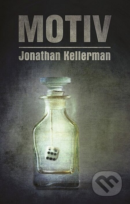 Kniha: Motiv (Jonathan Kellerman). Domino, 2015 Kniha: Motiv (Jonathan Kellerman). Domino, 2015