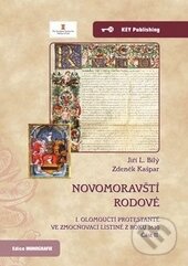 Kniha: Novomoravští rodové (Jiří L. Bílý a Zdeněk Kašpar). Key publishing, 2015 Kniha: Novomoravští rodové (Jiří L. Bílý a Zdeněk Kašpar). Key publishing, 2015