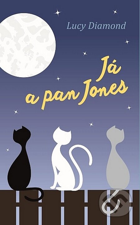 Kniha: Já a pan Jones (Lucy Diamond). Domino, 2015 Kniha: Já a pan Jones (Lucy Diamond). Domino, 2015