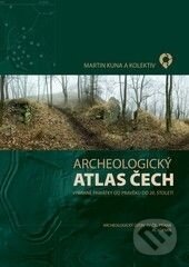 Archeologický atlas Čech - Martin Kuna, Academia, 2015