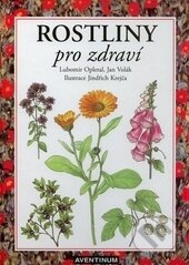 Kniha: Rostliny pro zdraví (Jan Volák, Jindřich Krejča a Lubomír Opletal). Aventinum, 2015 Kniha: Rostliny pro zdraví (Jan Volák, Jindřich Krejča a Lubomír Opletal). Aventinum, 2015