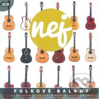 Hudobné CD: Nej folkové balady (Universal Music). Universal Music, 2015 Hudobné CD: Nej folkové balady (Universal Music). Universal Music, 2015