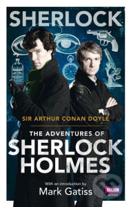 Kniha: Sherlock: The Adventures of Sherlock Holmes (Arthur Conan Doyle), 2012 Kniha: Sherlock: The Adventures of Sherlock Holmes (Arthur Conan Doyle), 2012