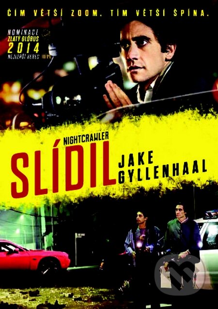 Film: Slídil (Dan Gilroy) (DVD). Hollywood, 2015 Film: Slídil (Dan Gilroy) (DVD). Hollywood, 2015