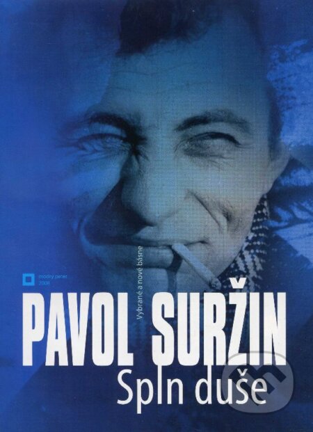 Kniha: Spln duše (Pavol Suržin). Modrý Peter, 2008 Kniha: Spln duše (Pavol Suržin). Modrý Peter, 2008